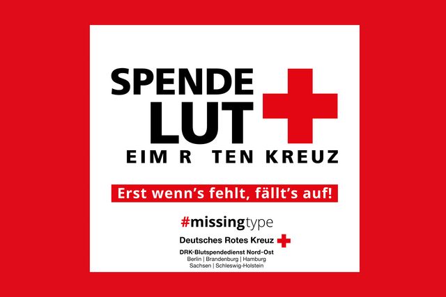 Auf einer roten Kachel ist mittig ein weißes Textfeld platziert. Darauf steht: Spende lut eim R ten Kreuz; Erst wenn's fehlt, fällt's auf! #missingtype
